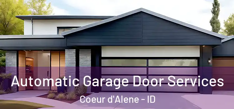  Automatic Garage Door Services Coeur d'Alene - ID