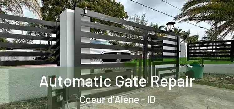 Automatic Gate Repair Coeur d'Alene - ID