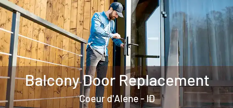  Balcony Door Replacement Coeur d'Alene - ID