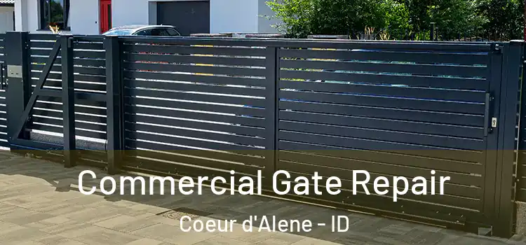 Commercial Gate Repair Coeur d'Alene - ID