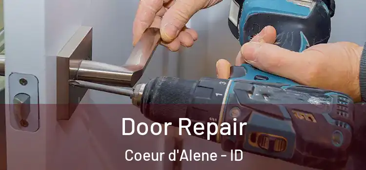 Door Repair Coeur d'Alene - ID