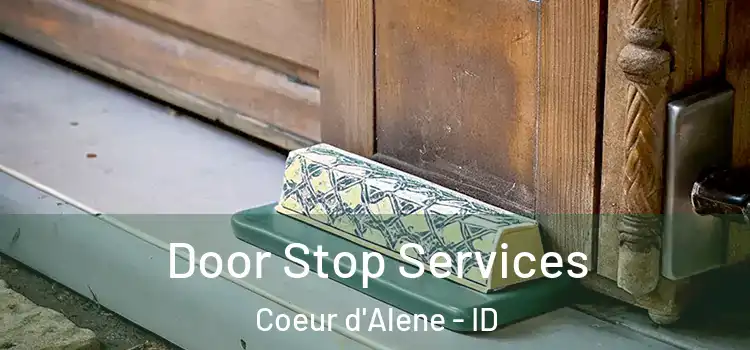 Door Stop Services Coeur d'Alene - ID