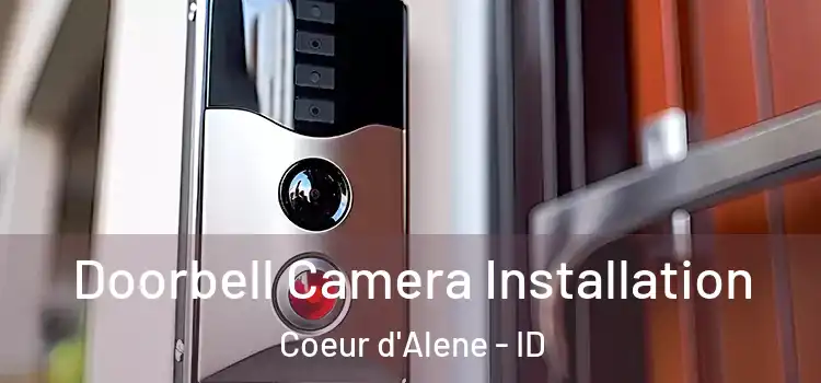  Doorbell Camera Installation Coeur d'Alene - ID