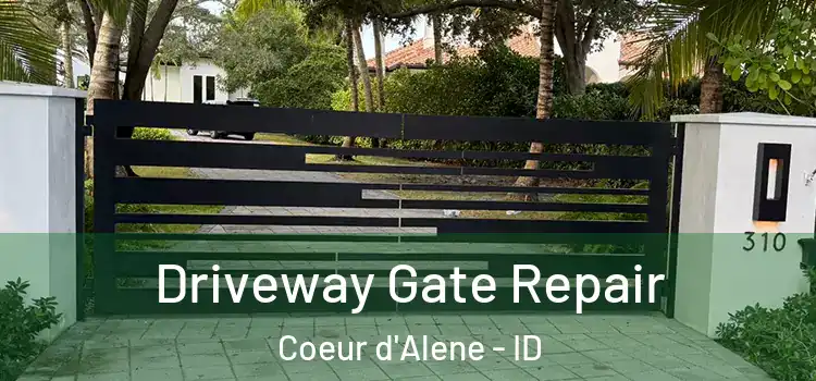 Driveway Gate Repair Coeur d'Alene - ID
