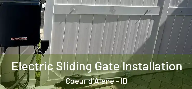 Electric Sliding Gate Installation Coeur d'Alene - ID