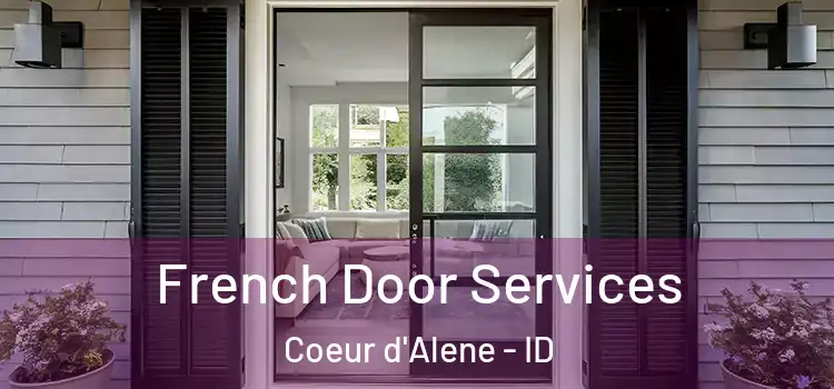 French Door Services Coeur d'Alene - ID