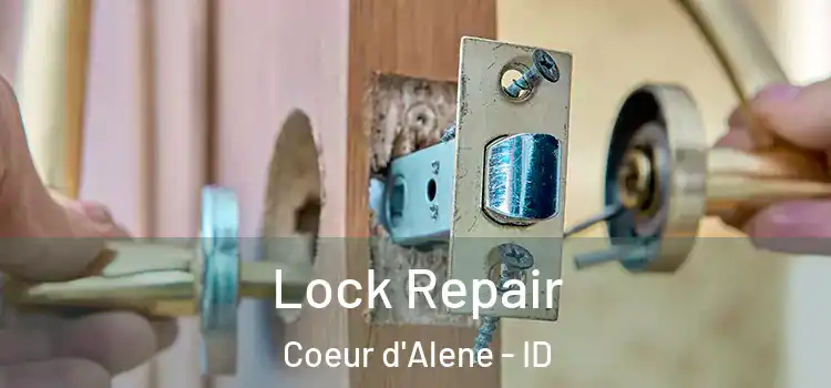 Lock Repair Coeur d'Alene - ID