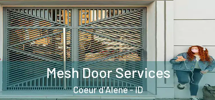 Mesh Door Services Coeur d'Alene - ID