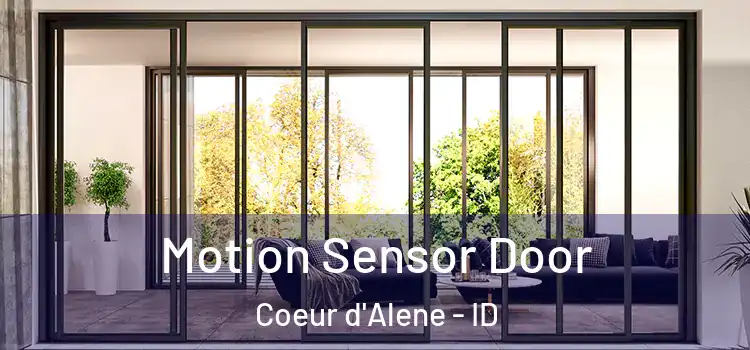 Motion Sensor Door Coeur d'Alene - ID