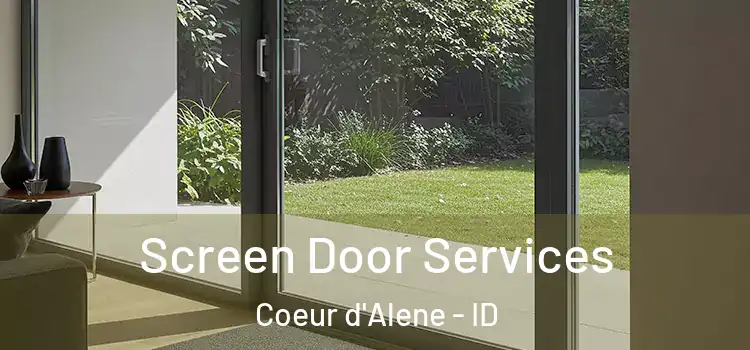 Screen Door Services Coeur d'Alene - ID