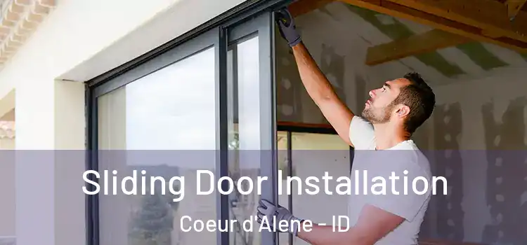 Sliding Door Installation Coeur d'Alene - ID